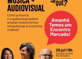 Varanda do Sesi Rio Vermelho recebe projeto “Você Tem Fome de Quê? dias 27 e 28 de julho